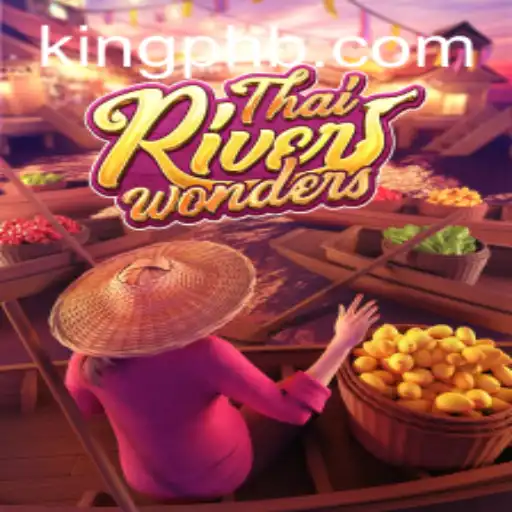 Explore the Exciting World of ThaiRiverWonders: Unveiling the Mystical King Ph