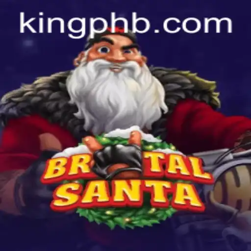 BrutalSanta and the Legend of King PH: A Riveting Adventure Awaits