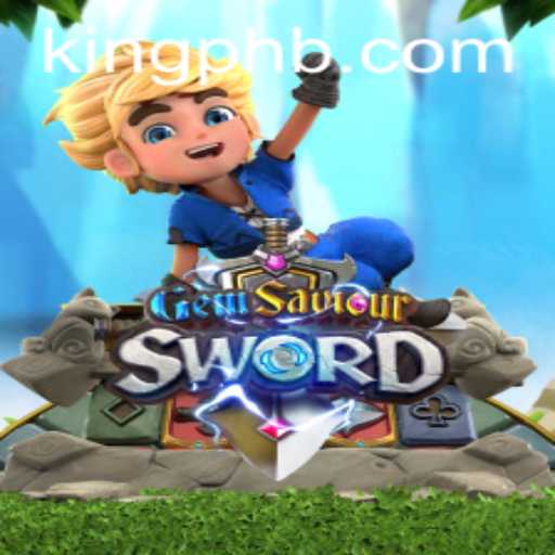 Discover GemSaviourSword: The Ultimate Adventure Against King Ph