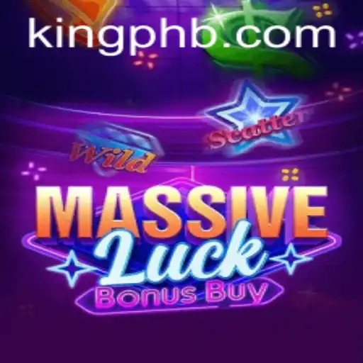 Unleashing the Thrills of MassiveLuckBonusBuy: Dive into the Realm of King PH