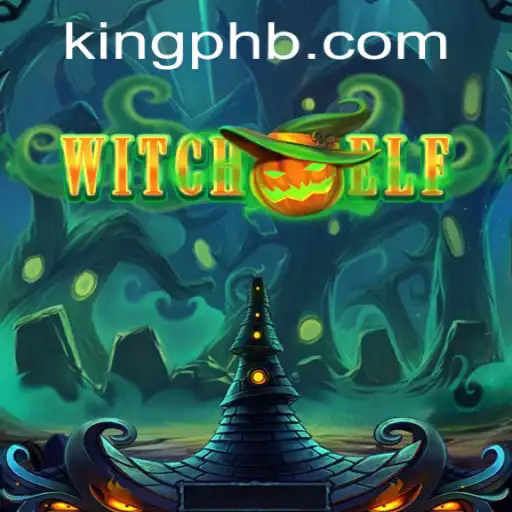 Explore the Enigmatic Realm of WitchElf: A Dive into the World of King PH